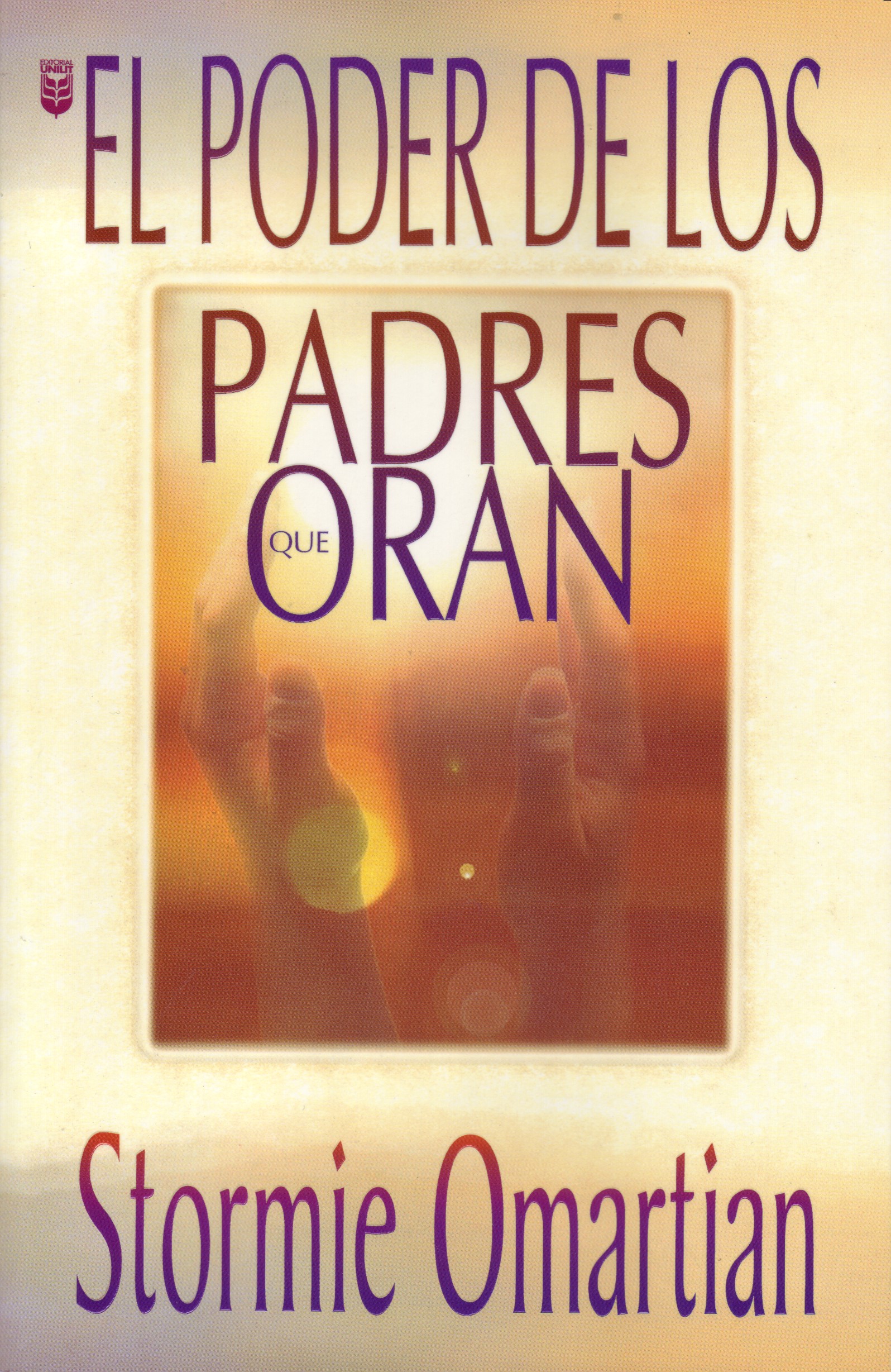 PODER DE LOS PADRES QUE ORAN EL