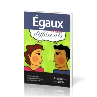 Égaux mais différents - Une brève étude des passages bibliques sur l'homme et la femme