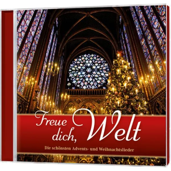 FREUE DICH WELT, CD - DIE SCHÖNSTEN ADVENTS- UND WEIHNACHTSLIEDER
