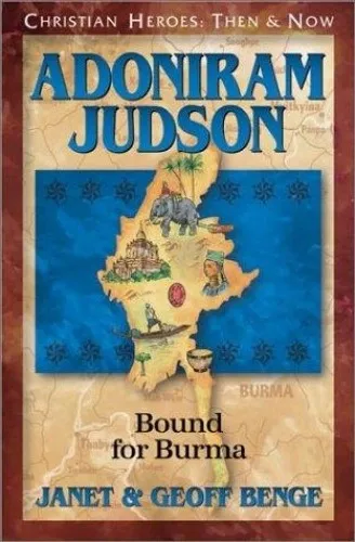 Adoniram Judson - Bound for Burma