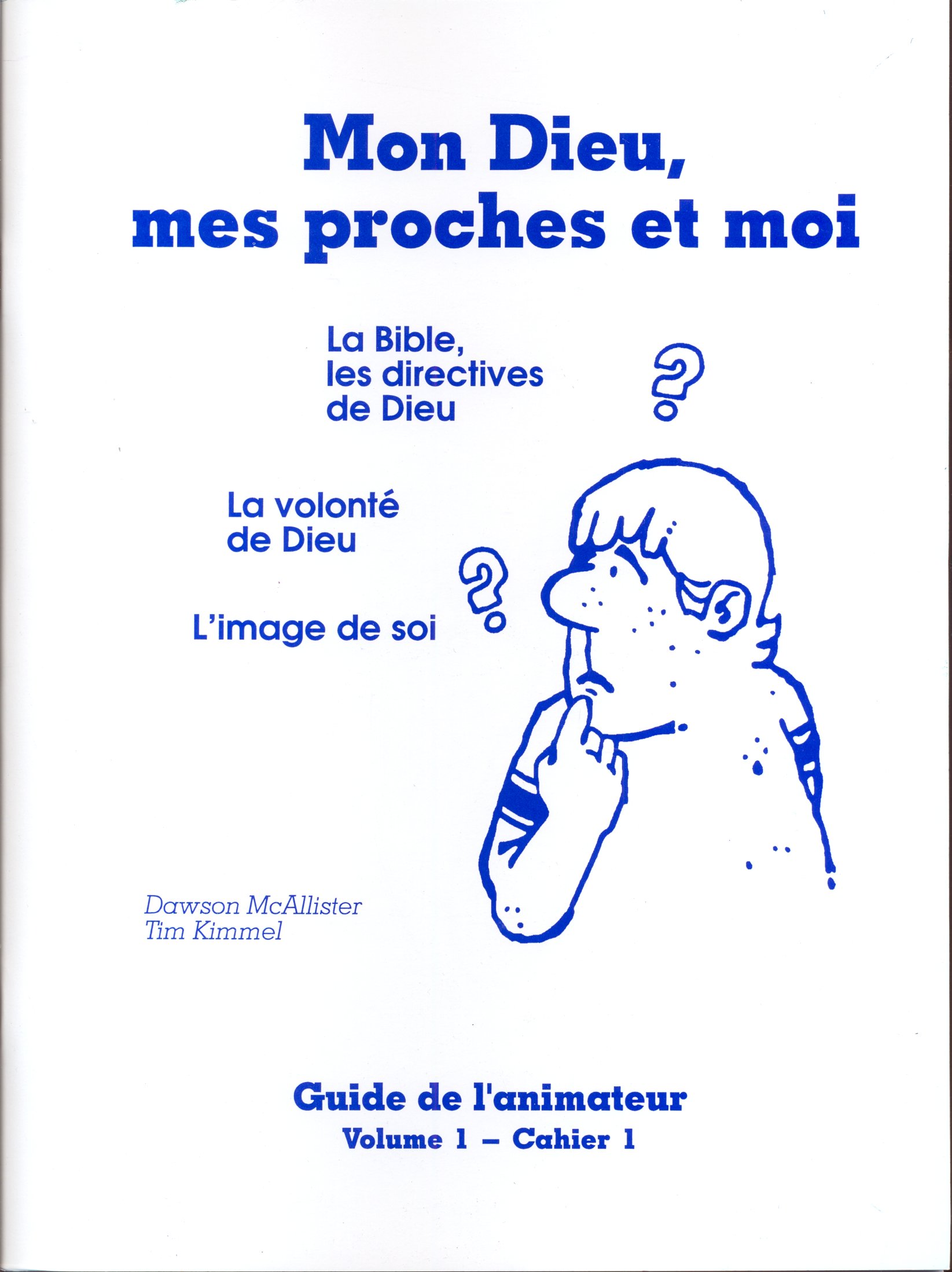 Mon Dieu Mes Proches Et Moi 1 1 Animateur
