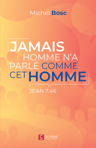 Jamais homme n'a parlé comme cet homme - PDF