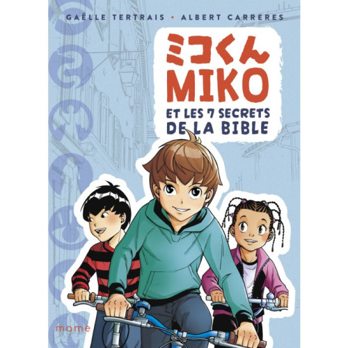 Miko et les 7 secrets de la Bible