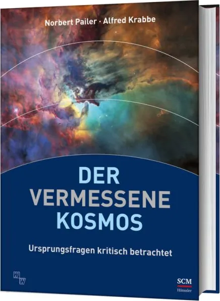 Der vermessene Kosmos - Ursprungsfragen kritisch betrachtet