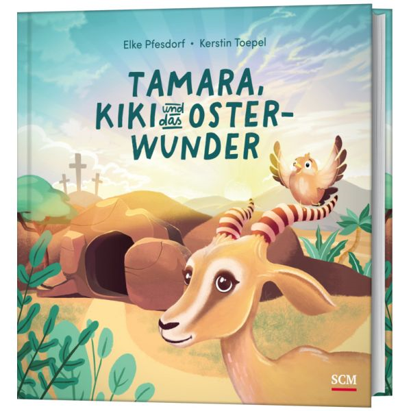 Tamara, Kiki und das Osterwunder