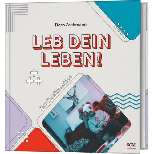 Leb dein Leben! - Für Jungs - Zur Konfirmation