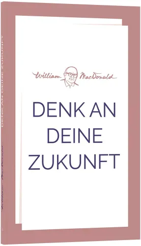 Denk an deine Zukunft