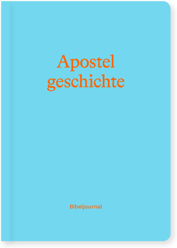 Apostelgeschichte - Bibeljournal