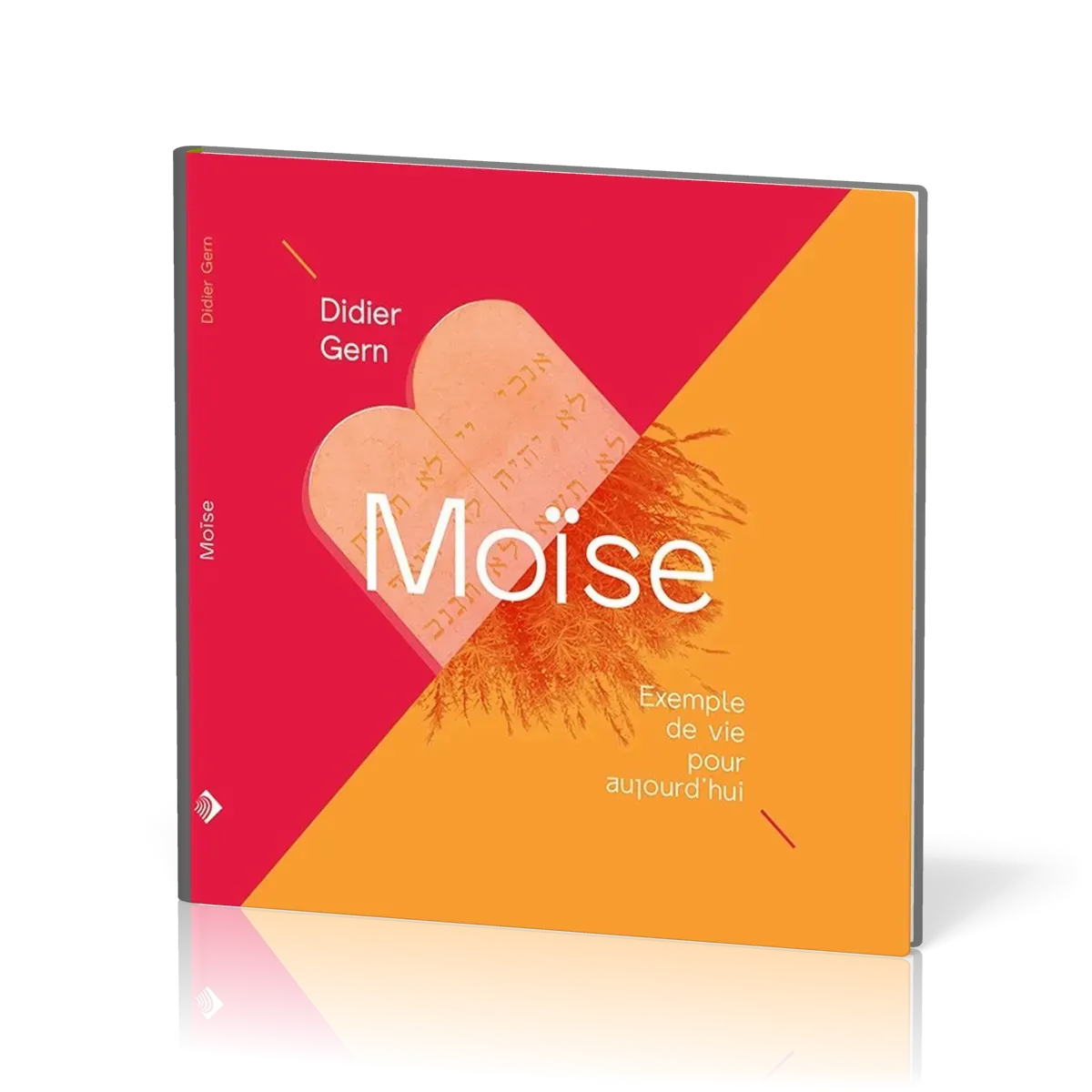 Moïse - Exemple de vie pour aujourd'hui