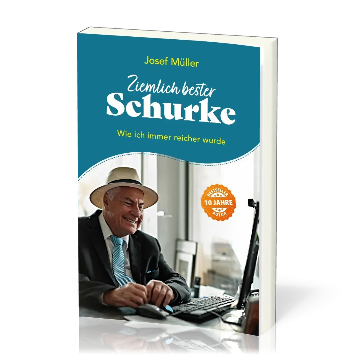 Ziemlich bester Schurke - Wie ich immer reicher wurde
