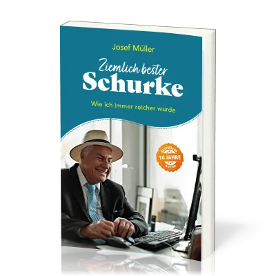 Ziemlich bester Schurke - Wie ich immer reicher wurde
