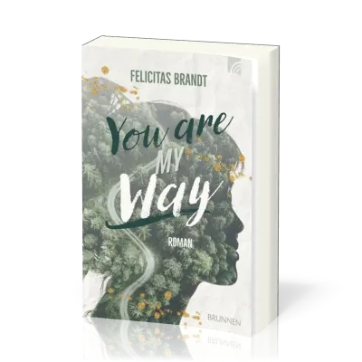 You are my WAY