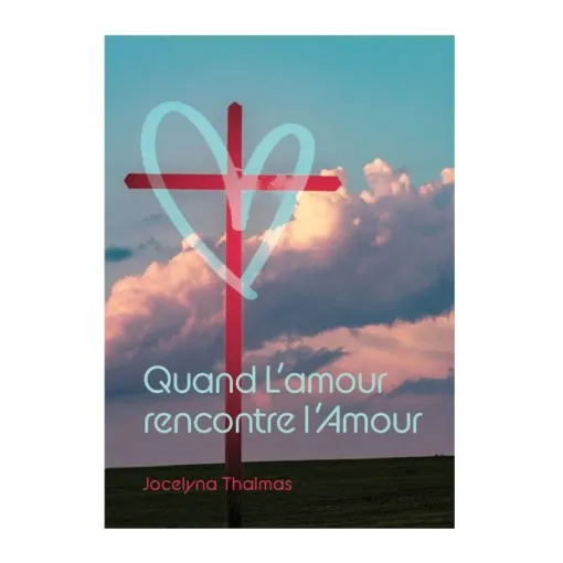 Quand l’amour rencontre l’Amour
