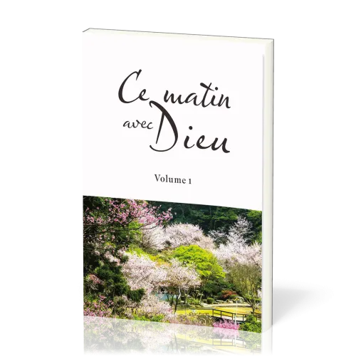 Ce matin avec Dieu - Volume 1