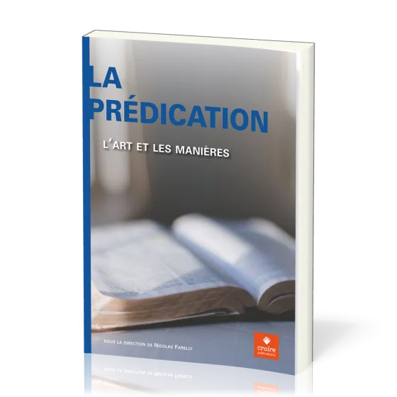 Prédication (La) - L'art et les manières