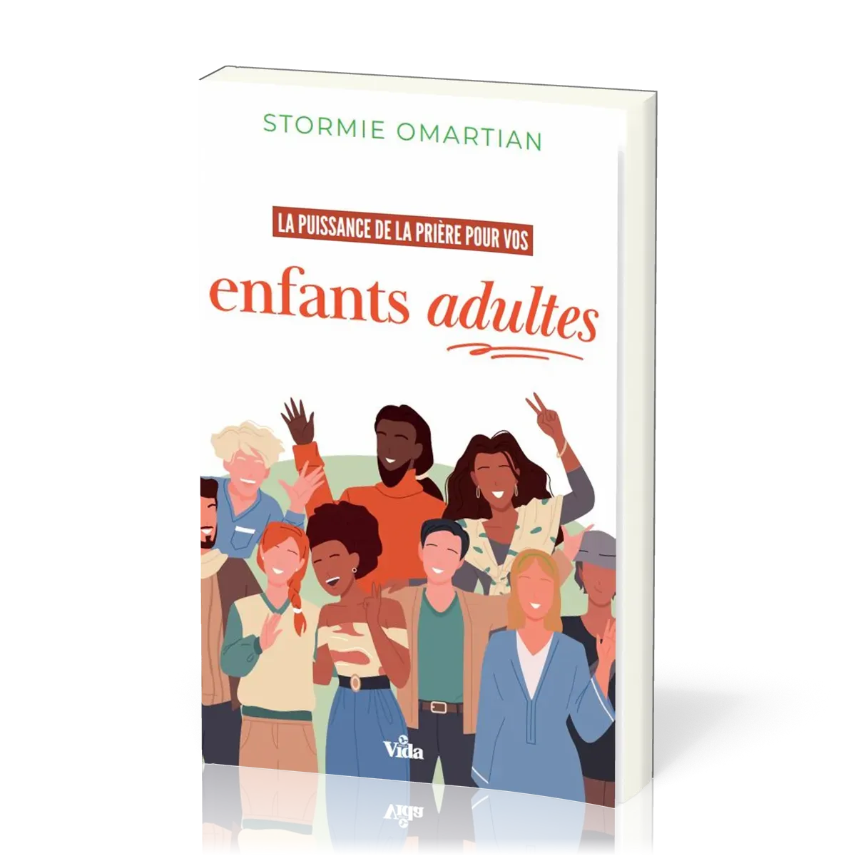Puissance de la prière pour vos enfants adultes (La)