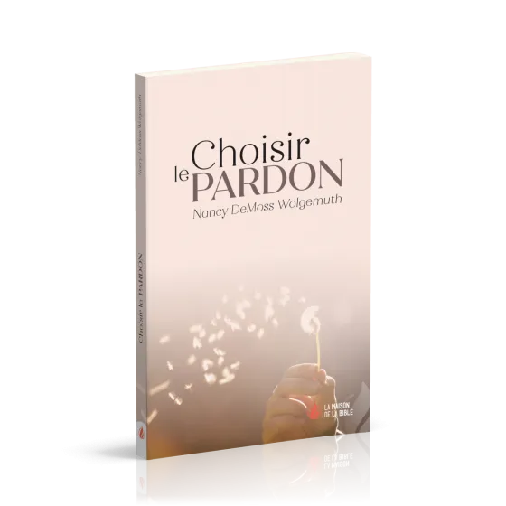 Choisir le pardon