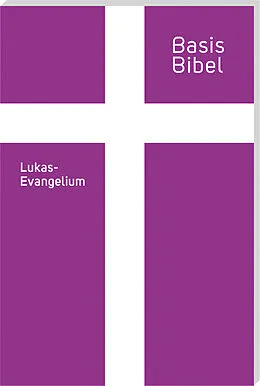 BasisBibel Lukasevangelium