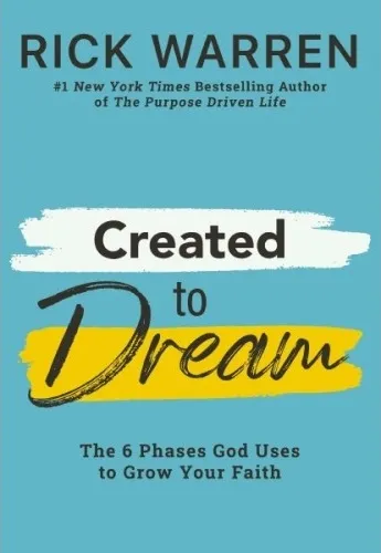Created to Dream - The 6 Phases God Uses to Grow Your Faith