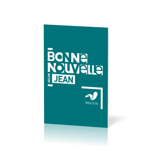 Évangile, Bonne Nouvelle selon Jean - français fondamental