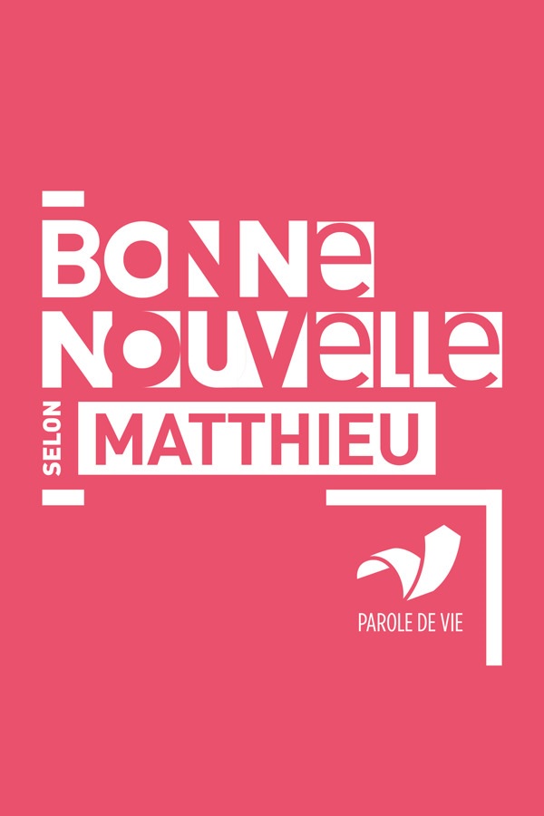 Évangile, Bonne Nouvelle selon Matthieu - français fondamental