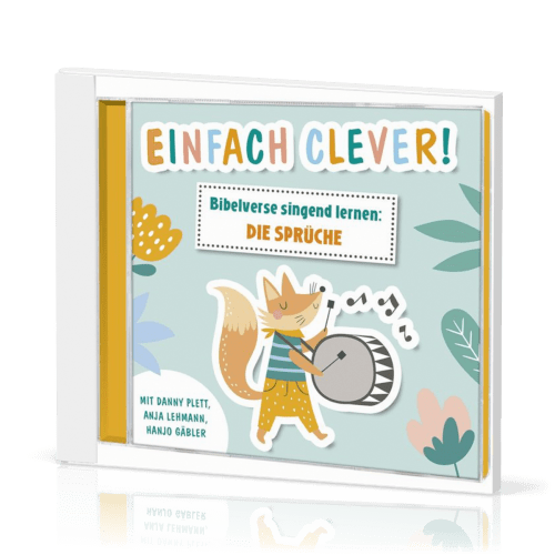 Einfach clever! Bibelverse singend lernen: Die Sprüche (CD) - 20 Bibelvers-Vertonungen aus dem...