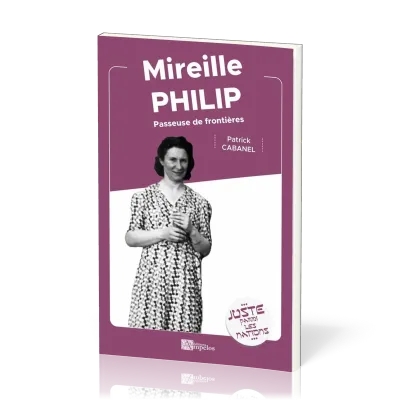 Mireille Philip - Passeuse de frontières