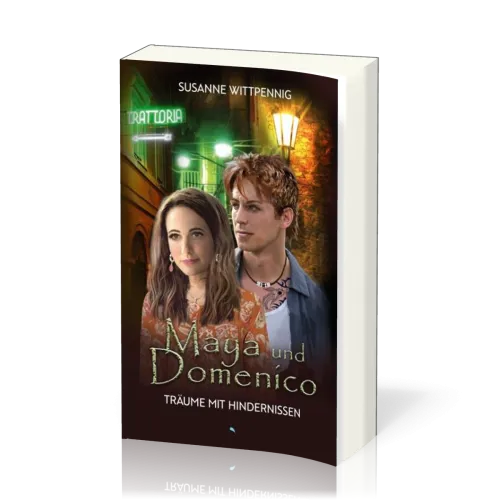 Maya und Domenico - Träume mit Hindernissen - Maya und Domenico Band 10