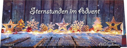 Sternstunden im Advent (Zündende Adventsgedanken) - Der Stern führte sie. Er blieb über dem Haus...