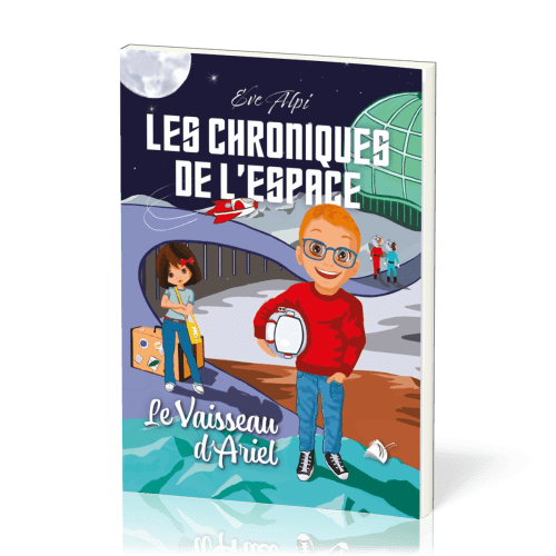 Chroniques de l'espace (Les) - Volume 1, Le Vaisseau d'Ariel