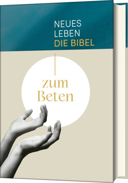 Neues Leben - Die Bibel zum Beten