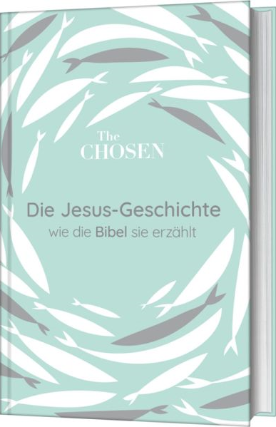 Die Jesus-Geschichte - wie die Bibel sie erzählt