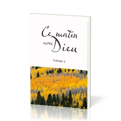 Ce matin avec Dieu - Volume 3