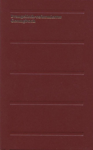 EVANGELISCH-REFORMIERTES GESANGBUCH