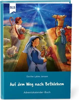 Auf dem Weg nach Bethlehem