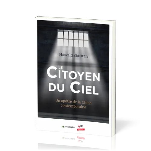 Citoyen du ciel (Le) - Un apôtre de la Chine contemporaine
