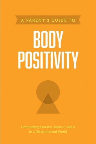 A Parent's Guide to Body Positivity