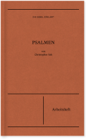 Psalmen (Arbeitsheft) - Reihe Die Bibel erklärt