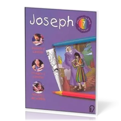 Joseph - Découvrir la Bible en coloriant 7