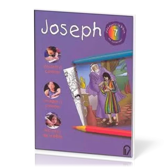Joseph - Découvrir la Bible en coloriant 7