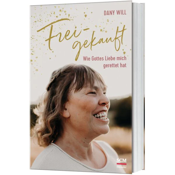 Freigekauft - Wie Gottes Liebe mich gerettet hat