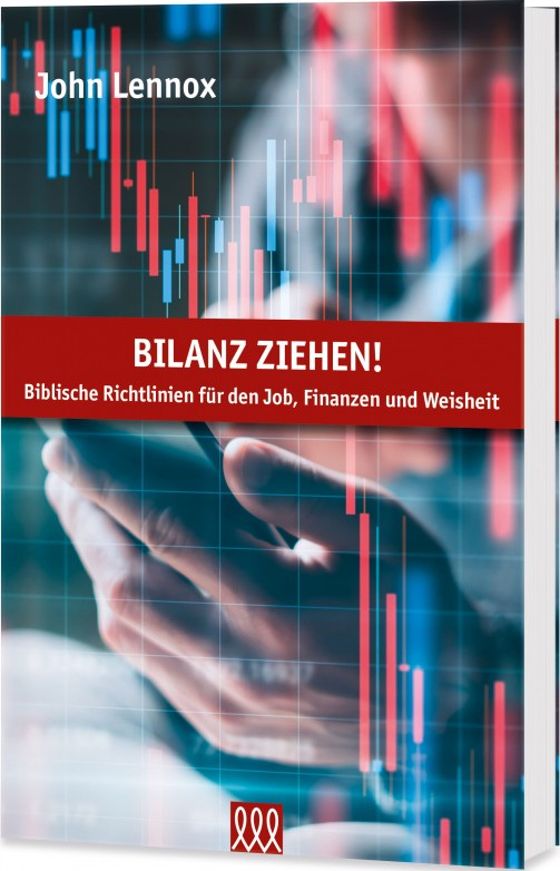 Bilanz ziehen! - Biblische Richtlinien für den Job, Finanzen und Weisheit