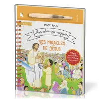 Miracles de Jésus (Les) - Mes coloriages magiques