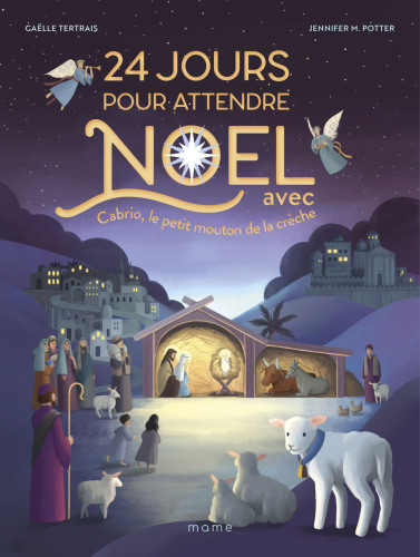 24 jours pour attendre Noël avec Cabrio, le petit mouton de la crèche