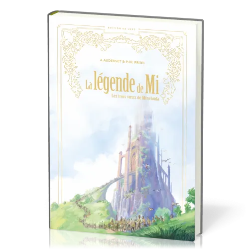 Légende de Mi (La) - [édition de luxe] Les trois vœux de Minéloïda
