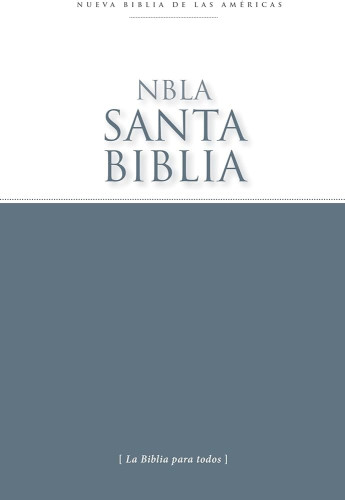 Espagnol, Bible Nueva Biblia de Las Américas, brochée