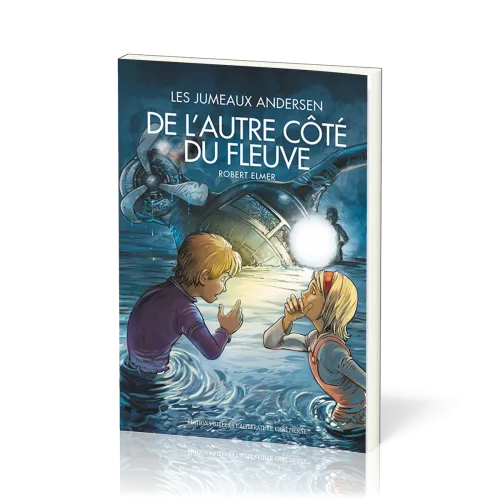 De l'autre côté du fleuve - Les jumeaux Andersen [Tome 2]