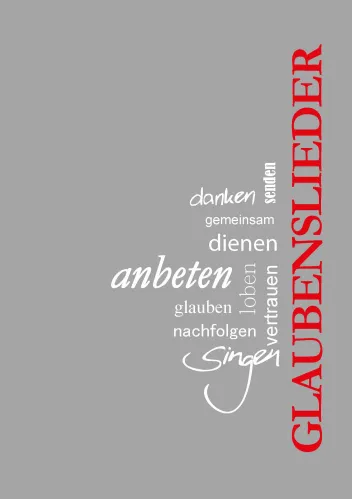 Glaubenslieder - Neue Ausgabe 2024