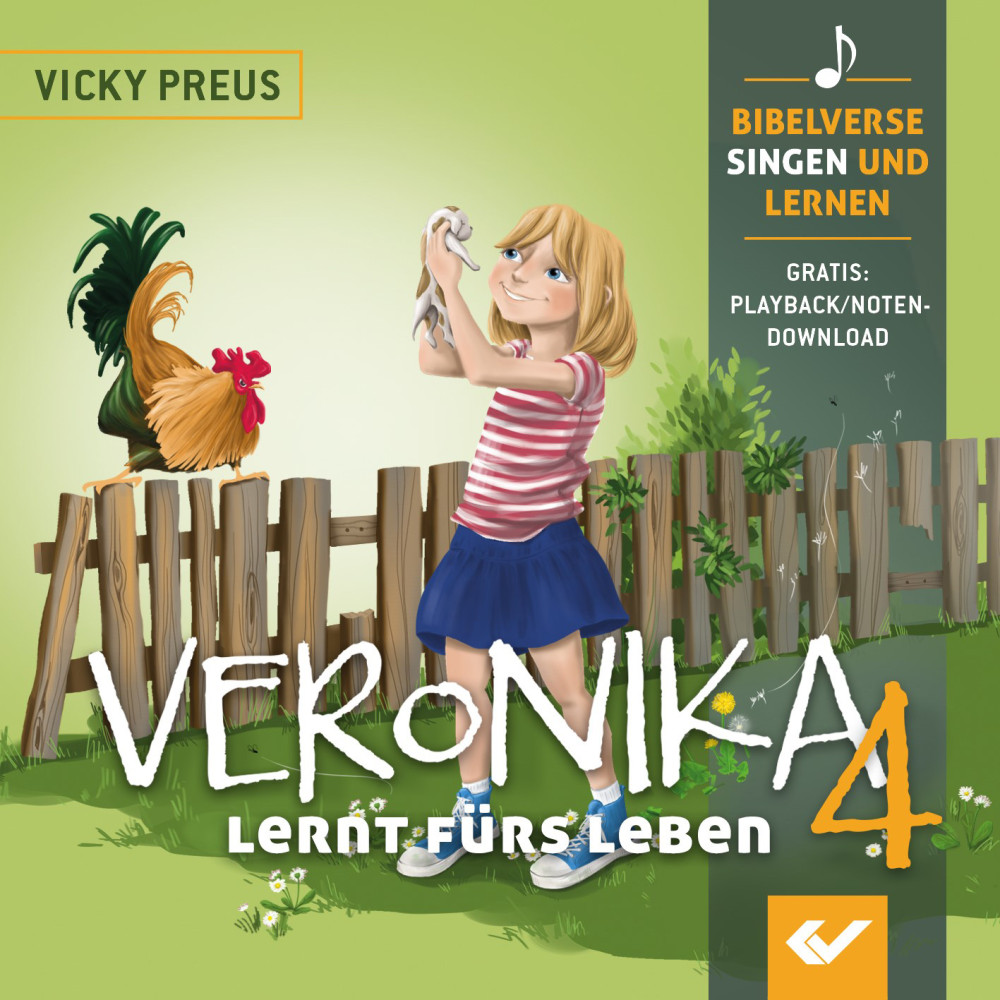 Veronika lernt fürs Leben - Spannende Geschichten und Bibelverse zum singen und lernen, Vol. 4