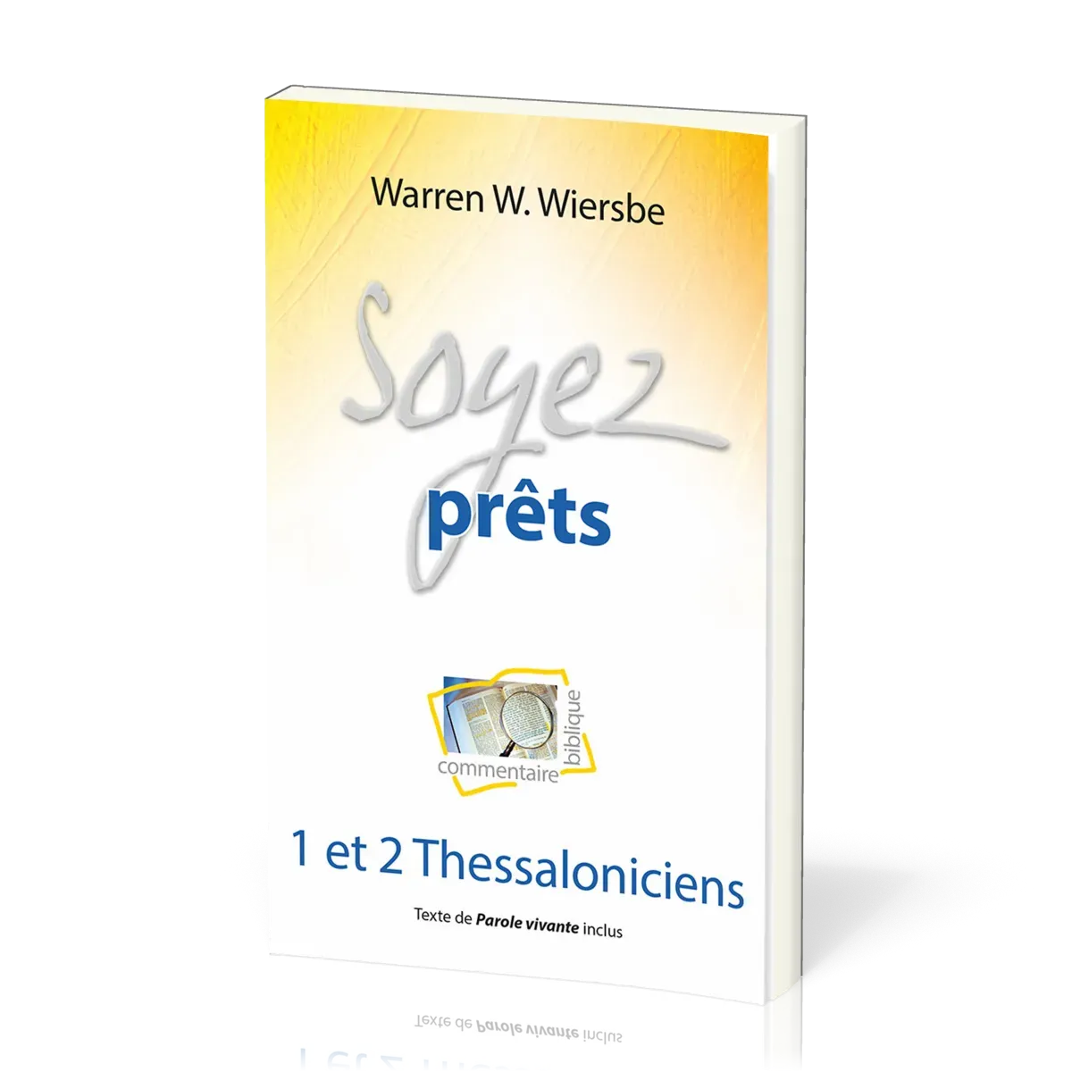 Soyez prêts - 1 & 2 Thessaloniciens